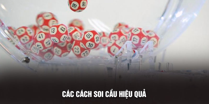 Các cách soi cầu hiệu quả