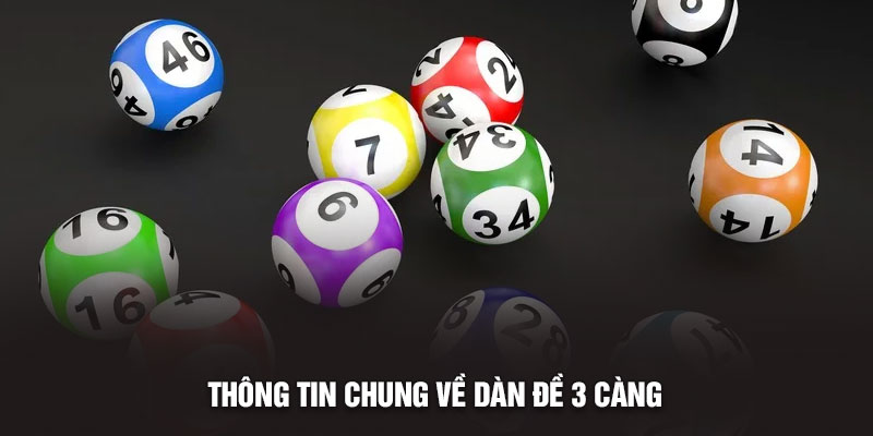 Thông tin chung về dàn đề 3 càng